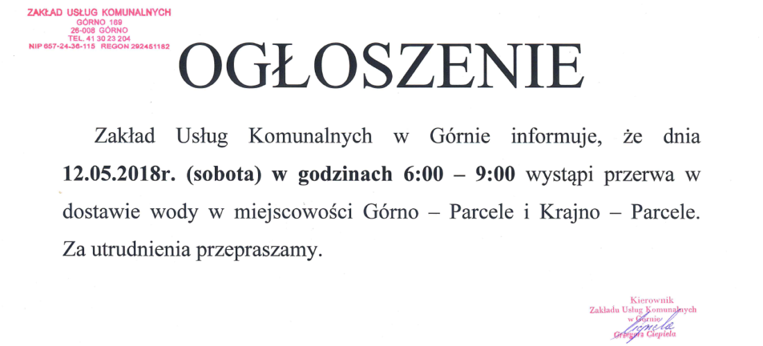 Ogłoszenie – przerwa w dostawie wody dnia 12.05.18r w miejscowościach: Górno-Parcele, Krajno-Parcele.